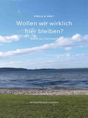 cover image of Wollen wir wirklich hier bleiben?